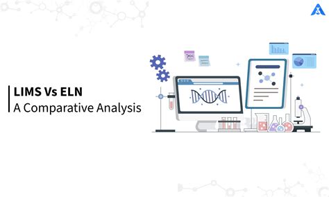 ELN vs LIMS: The Ideal Solution for Life Science .